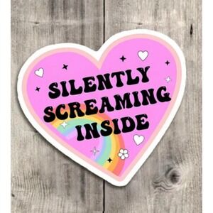 Silently Screaming Inside Heart Sticker Rainbow Pink Vinyl Decal 3"